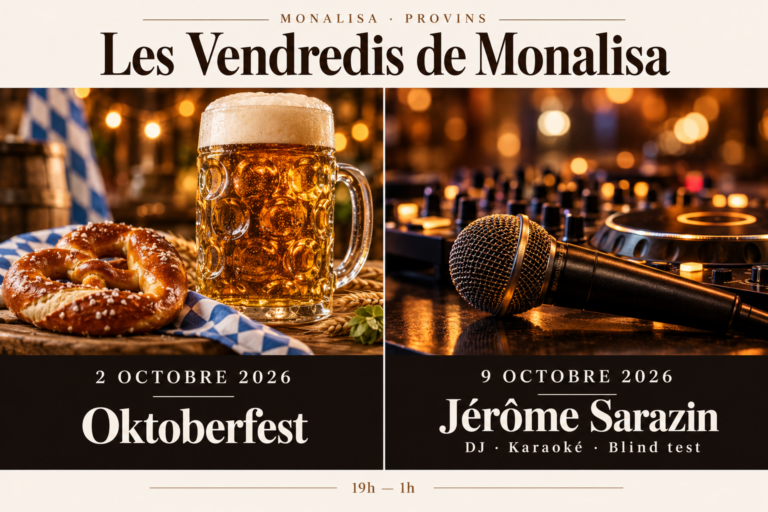 Les Vendredis de Monalisa à Provins : Oktoberfest le 2 octobre et soirée DJ, karaoké et blind test avec Jérôme Sarazin le 9 octobre 2026.